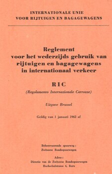 Reglement voor het wederzijds gebruik van rijtuigen en bagagewagens in internationaal verkeer. RIC